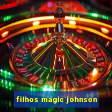 filhos magic johnson